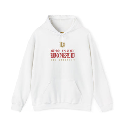 "Best in the World" Hoodie by Dre Greenlaw Brand